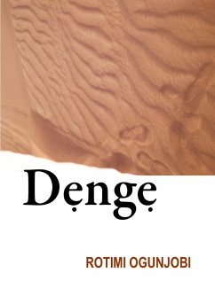 Denge - Ogunjobi, Rotimi