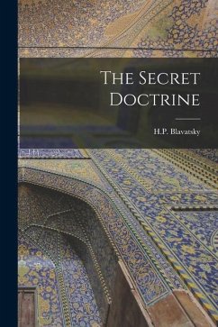 The Secret Doctrine - Blavatsky, H. P.