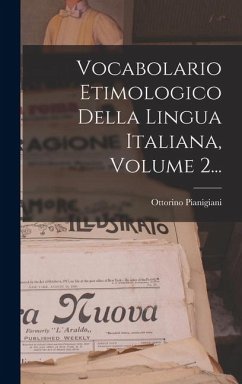 Cover Vocabolario Etimologico Della Lingua Italiana, Volume 2...