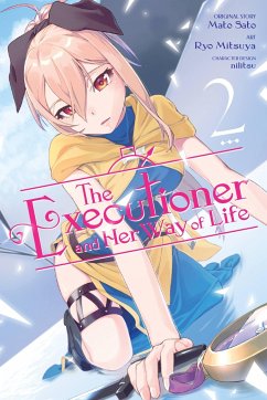 The Executioner and Her Way of Life, Vol. 2 (manga) - Sato, Mato; Mitsuya, Ryo