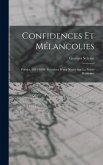 Confidences et mélancolies: Poésies, 1885-1898. Précédées d'une notice sur la poésie haïtienne Confidences et mélancolies: Poésies, 1885-1898. Précédées d'une notice sur la poésie haïtienne