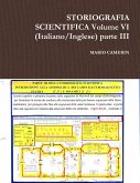 STORIOGRAFIA SCIENTIFICA Volume VI (Italiano/Inglese) parte III