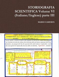 STORIOGRAFIA SCIENTIFICA Volume VI (Italiano/Inglese) parte III - Camerin, Mario