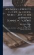An Introduction to Clinical Medicine.... - Bild 1