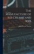 The Manufacture of Ice Creams and Ices - Bild 1