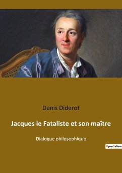 Jacques le Fataliste et son maître - Diderot, Denis