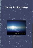 Journey To Illumination. Journey To Illumination.