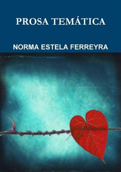 PROSA TEMÁTICA - Ferreyra, Norma Estela