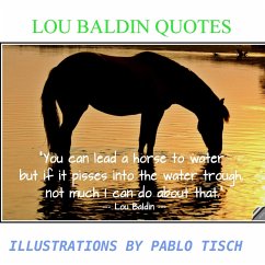 LOU BALDIN QUOTES ILLUSTRATIONS BY PABLO TISCH - Baldin, Lou