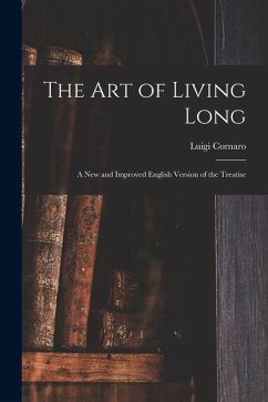 Cover The Art of Living Long: A New and Improved English Version of the Treatise