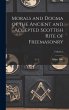 Morals and Dogma of the Ancient and... - Bild 1