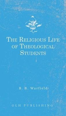Cover The Religious Life of Theological Students