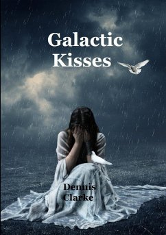 Galactic Kisses - Clarke, Dennis