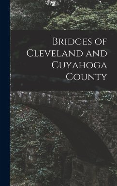 Cover Bridges of Cleveland and Cuyahoga County