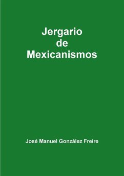 Jergario de Mexicanismos - González Freire, José Manuel