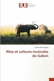 Rites et cultures musicales du Gabon