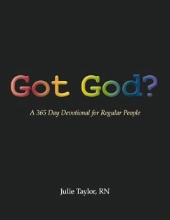 Got God?: A 365 Day Devotional for Regular People - Taylor Rn, Julie