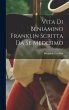 Vita Di Beniamino Franklin Scritta Da... - Bild 1
