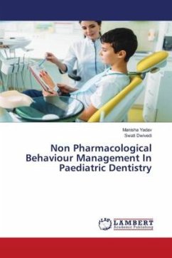 Non Pharmacological Behaviour Management In Paediatric Dentistry