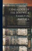 Genealogy of the Bostwick Family in America
