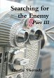 Searching for the Enemy Part III - Bild 1