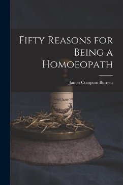 Cover Fifty Reasons for Being a Homoeopath