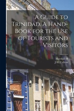 Cover A Guide to Trinidad. A Hand-book for the use of Tourists and Visitors