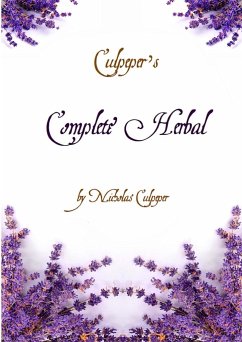 Culpeper's Complete Herbal - Culpeper, Nicholas