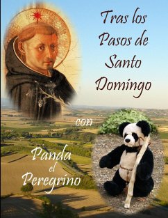 Tras los Pasos de Santo Domingo con Panda el Peregrino - D'Ancey, Catherine And Louise