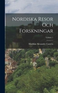 Cover Nordiska Resor Och Forskningar; Volume 1