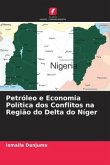Petróleo e Economia Política dos Conflitos na Região do Delta do Níger