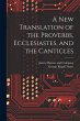 A New Translation of the Proverbs,... - Bild 1