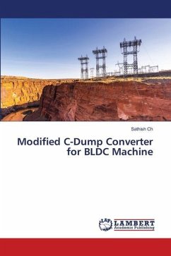 Modified C-Dump Converter for BLDC Machine - Ch, Sathish