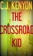 The Crossroad Kid - Bild 1