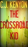 The Crossroad Kid