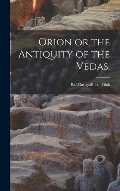 Cover Orion or the Antiquity of the Vedas.