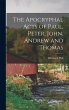 The Apocryphal Acts of Paul, Peter,... - Bild 1