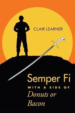 Semper Fi with a Side of Donuts or Bacon - Learner, Clair