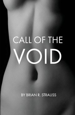 Call of the Void - Strauss, Brian R