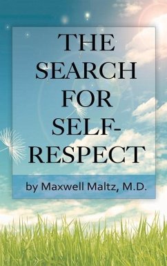 The Search for Self-Respect - Maltz, Maxwell