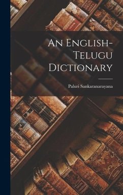 An English-Telugu Dictionary - Sankaranarayana, Paluri