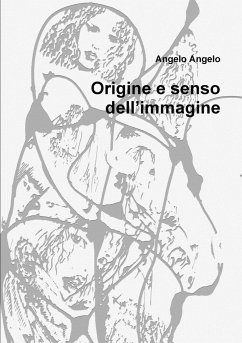 Origine e senso dell'immagine - Angelo, Angelo