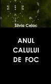 ANUL CALULUI DE FOC