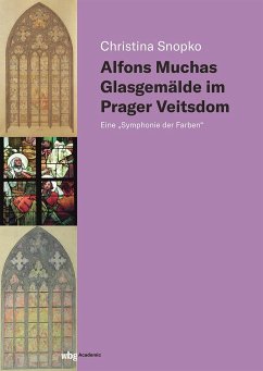 Alfons Muchas Glasgemälde im Prager Veitsdom - Snopko, Christina