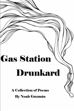Gas Station Drunkard - Guzman, Noah