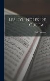 Les Cylindres De Gudéa...