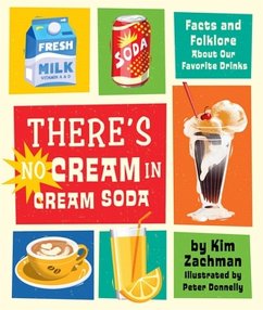 There's No Cream in Cream Soda - Zachman, Kim