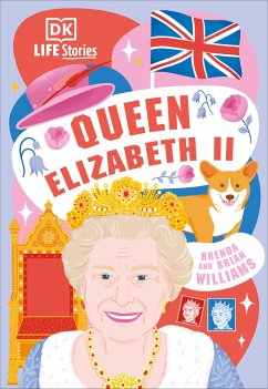 DK Life Stories Queen Elizabeth II - Williams, Brenda; Williams, Brian