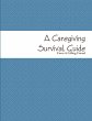 A Caregiving Survival Guide - Bild 1