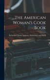 The American Woman's Cook Book
